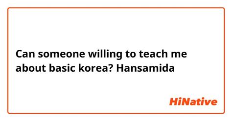 hansamida in korean|Hansamida in English with contextual examples .
